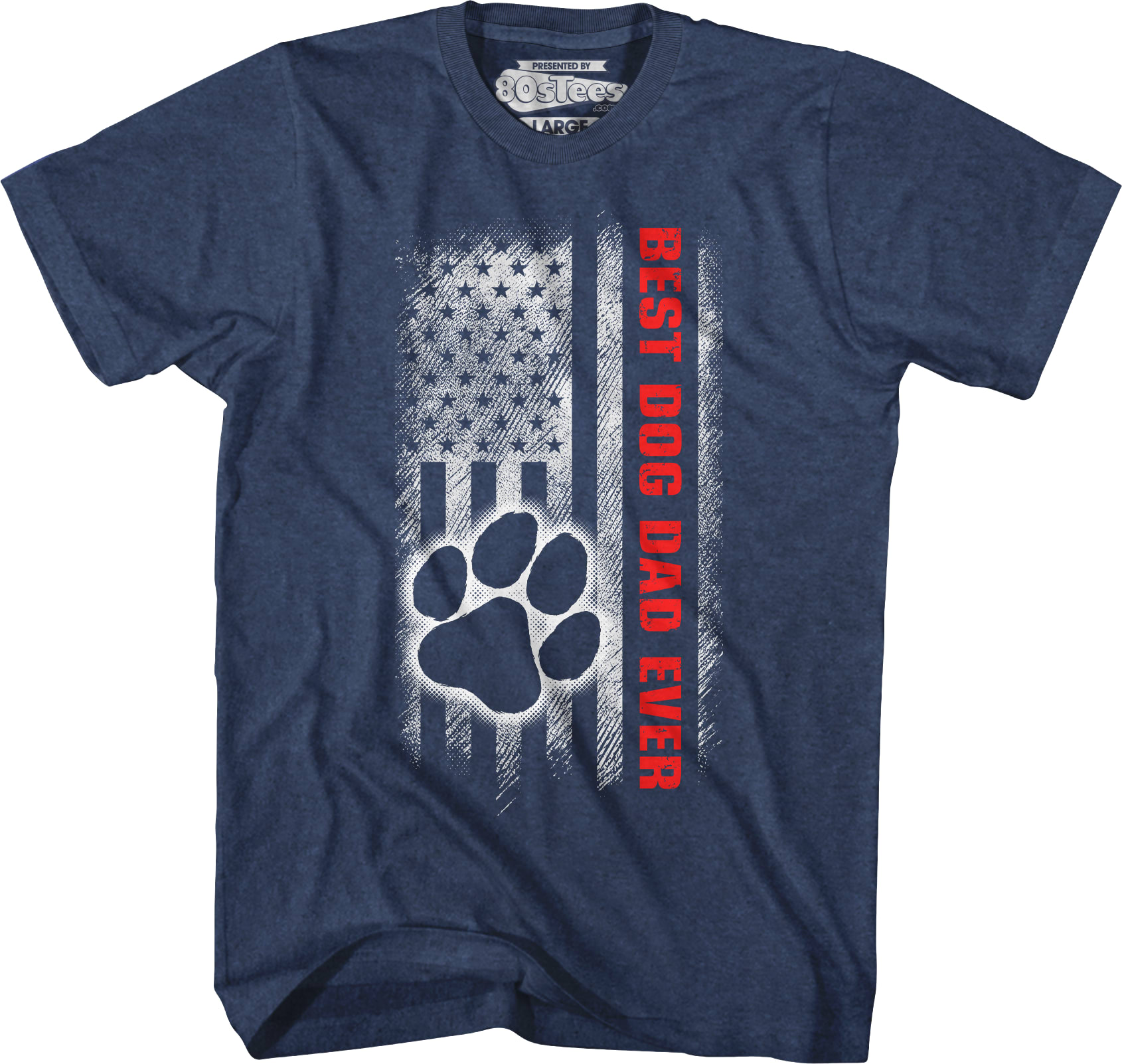 Paw & Flag Best Dog Dad Ever T-Shirt Paw & Flag Best Dog Dad Ever T-Shirt