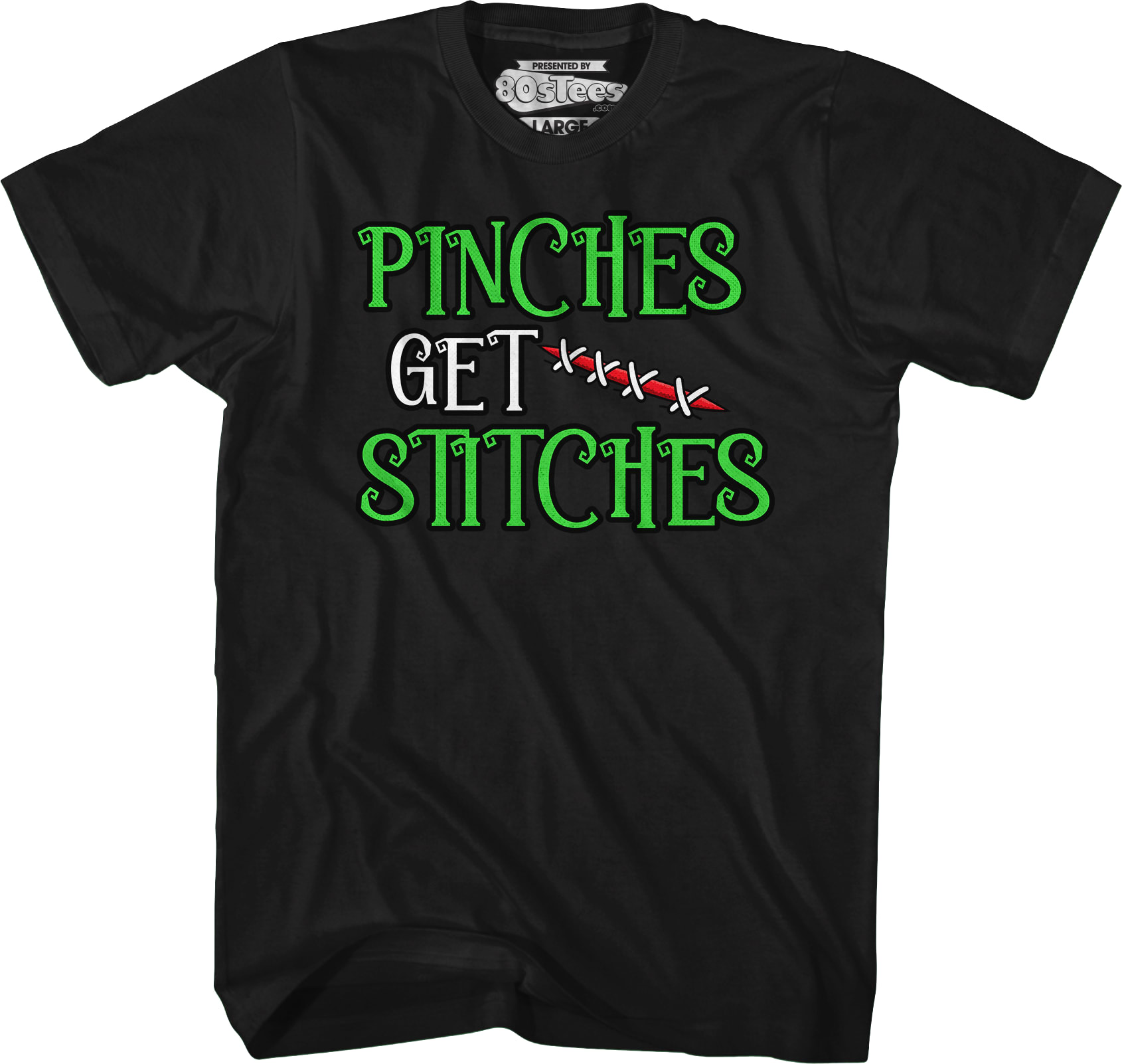 Pinches Get Stitches T-Shirt Pinches Get Stitches T-Shirt