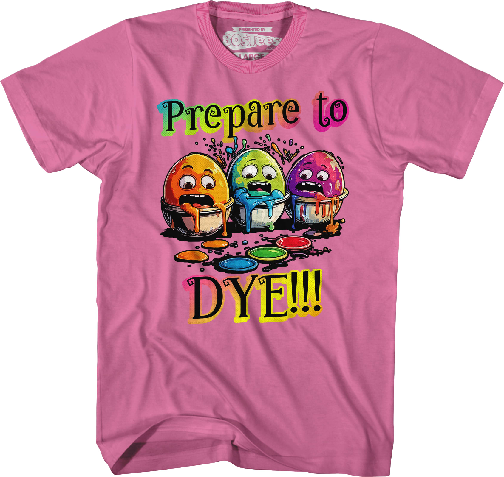 Prepare To Dye T-Shirt Prepare To Dye T-Shirt