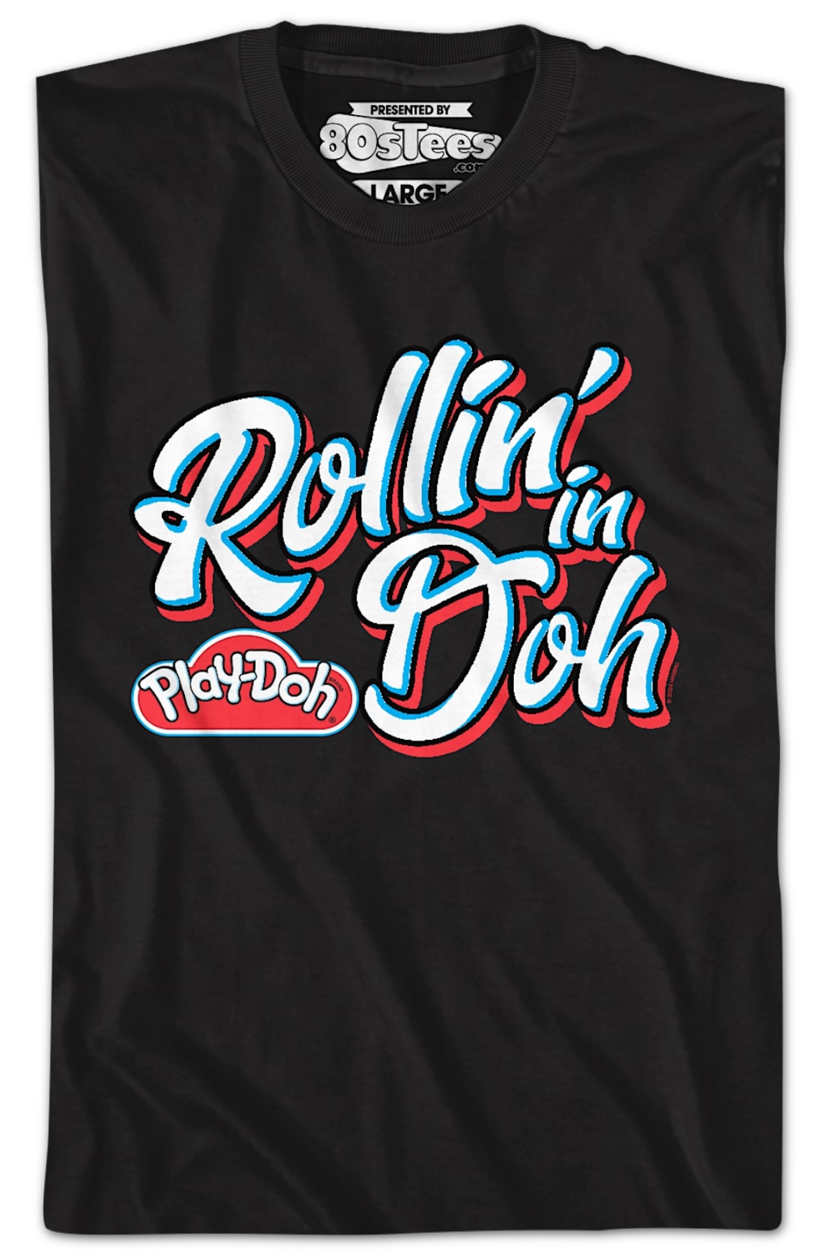 Rollin' Play-Doh T-Shirt