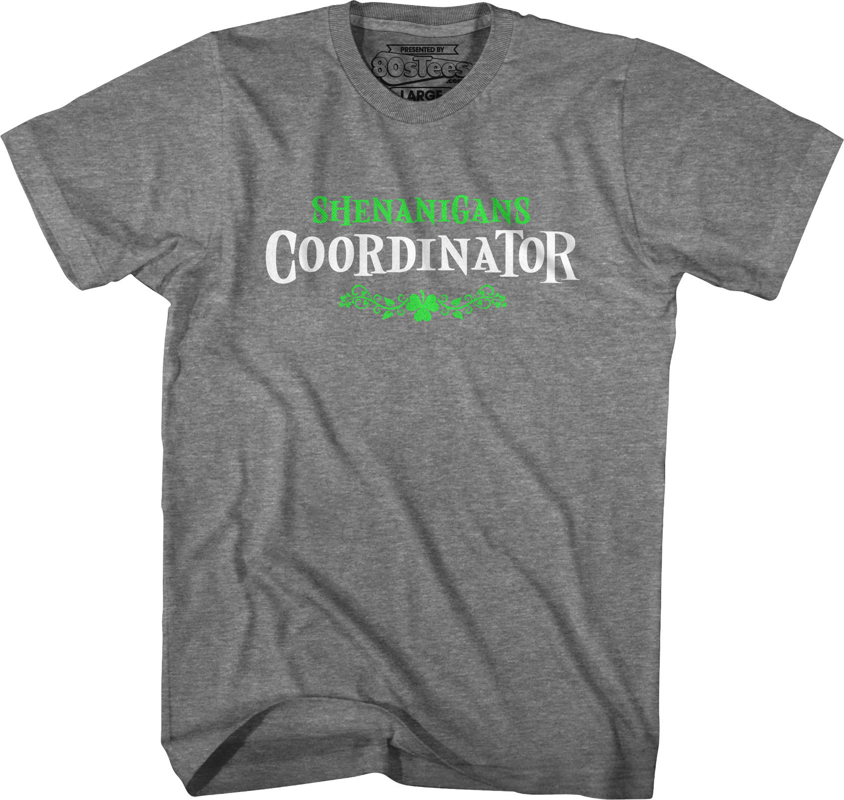 Shenanigans Coordinator T-Shirt Shenanigans Coordinator T-Shirt