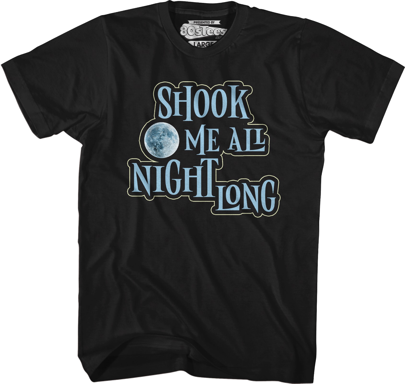 Shook Me All Night Long T-Shirt