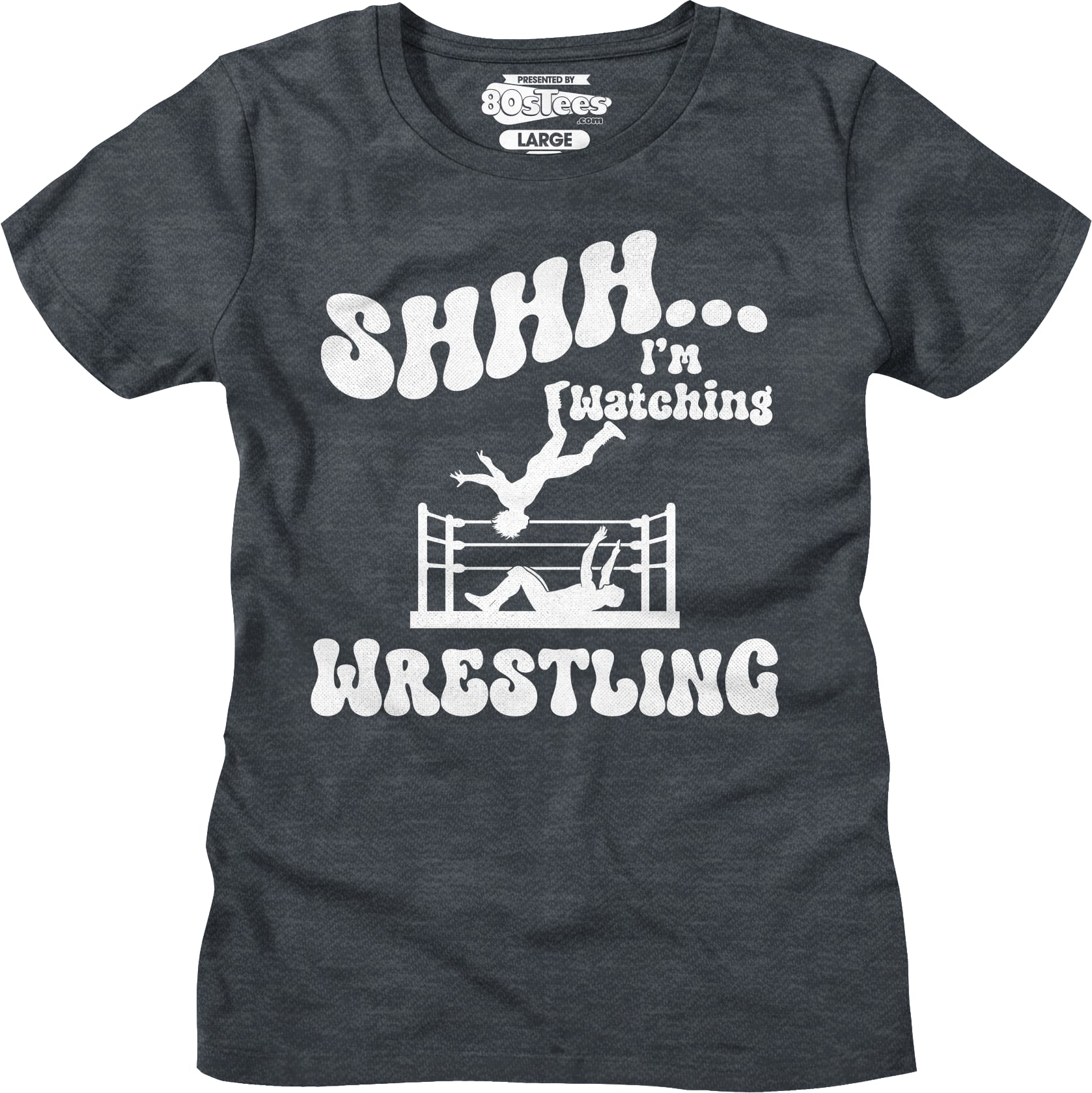 Shhh...I'm Watching Wrestling T-Shirt Shhh...I'm Watching Wrestling T-Shirt