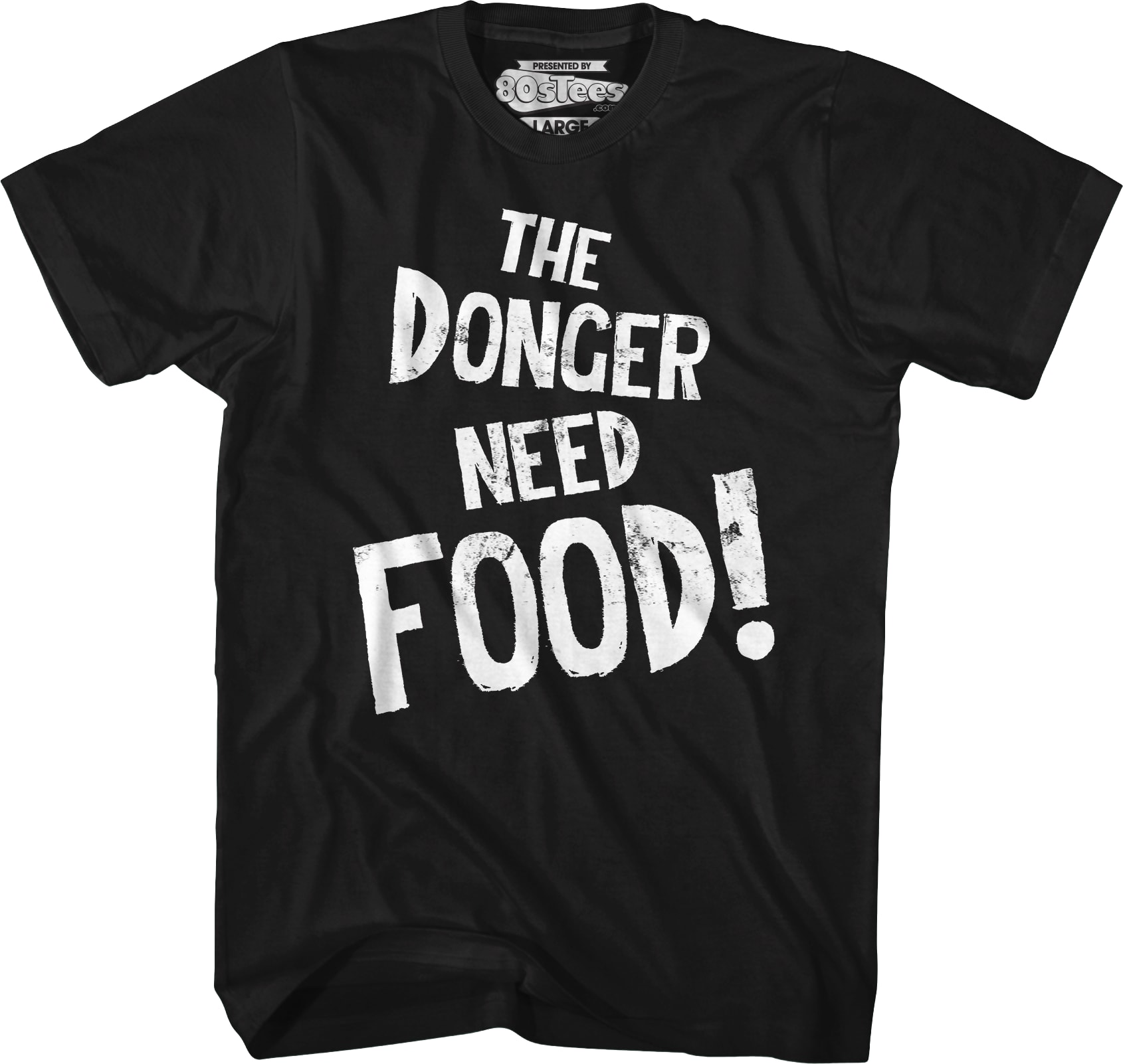 The Donger Need Food T-Shirt