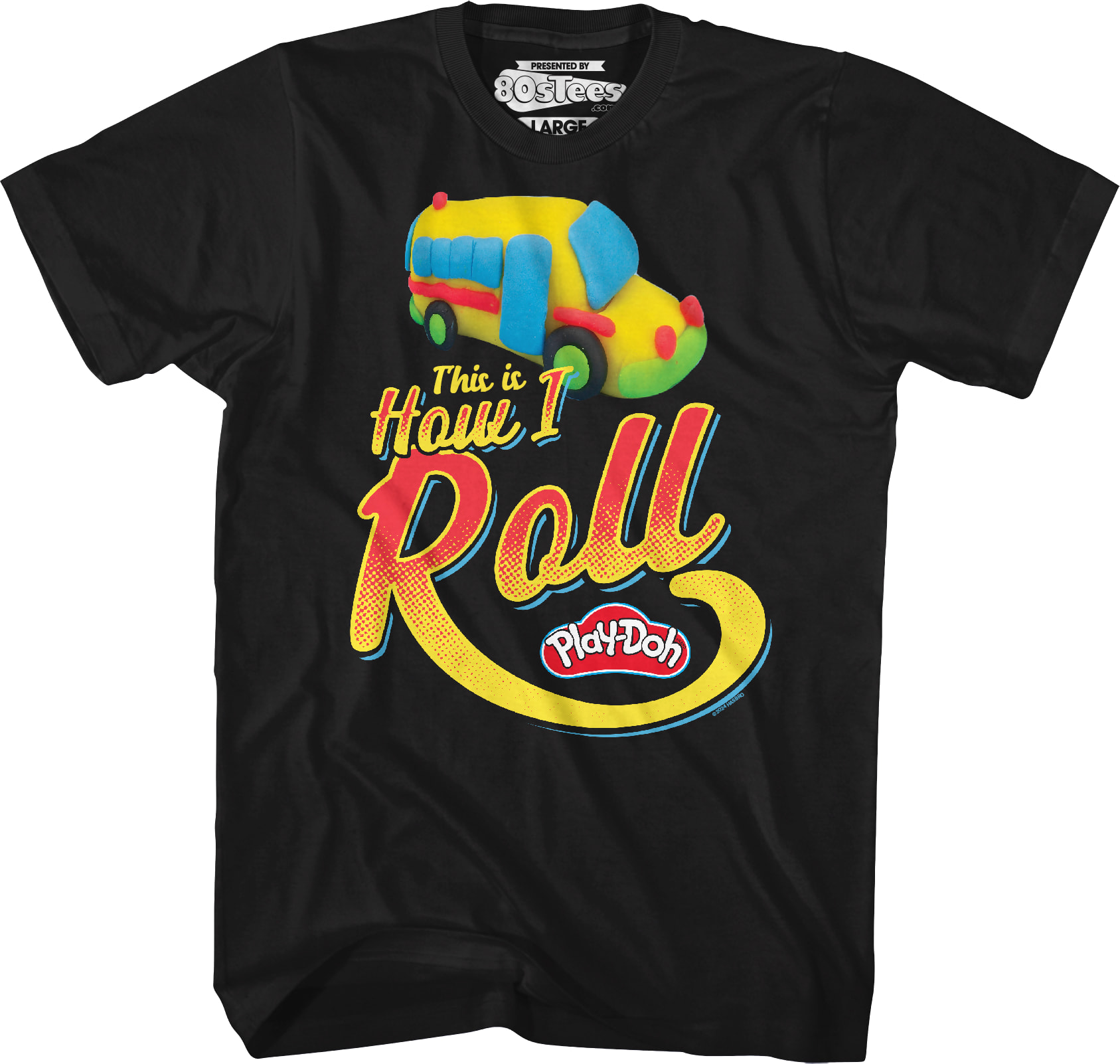 This Is How I Roll Play-Doh T-Shirt