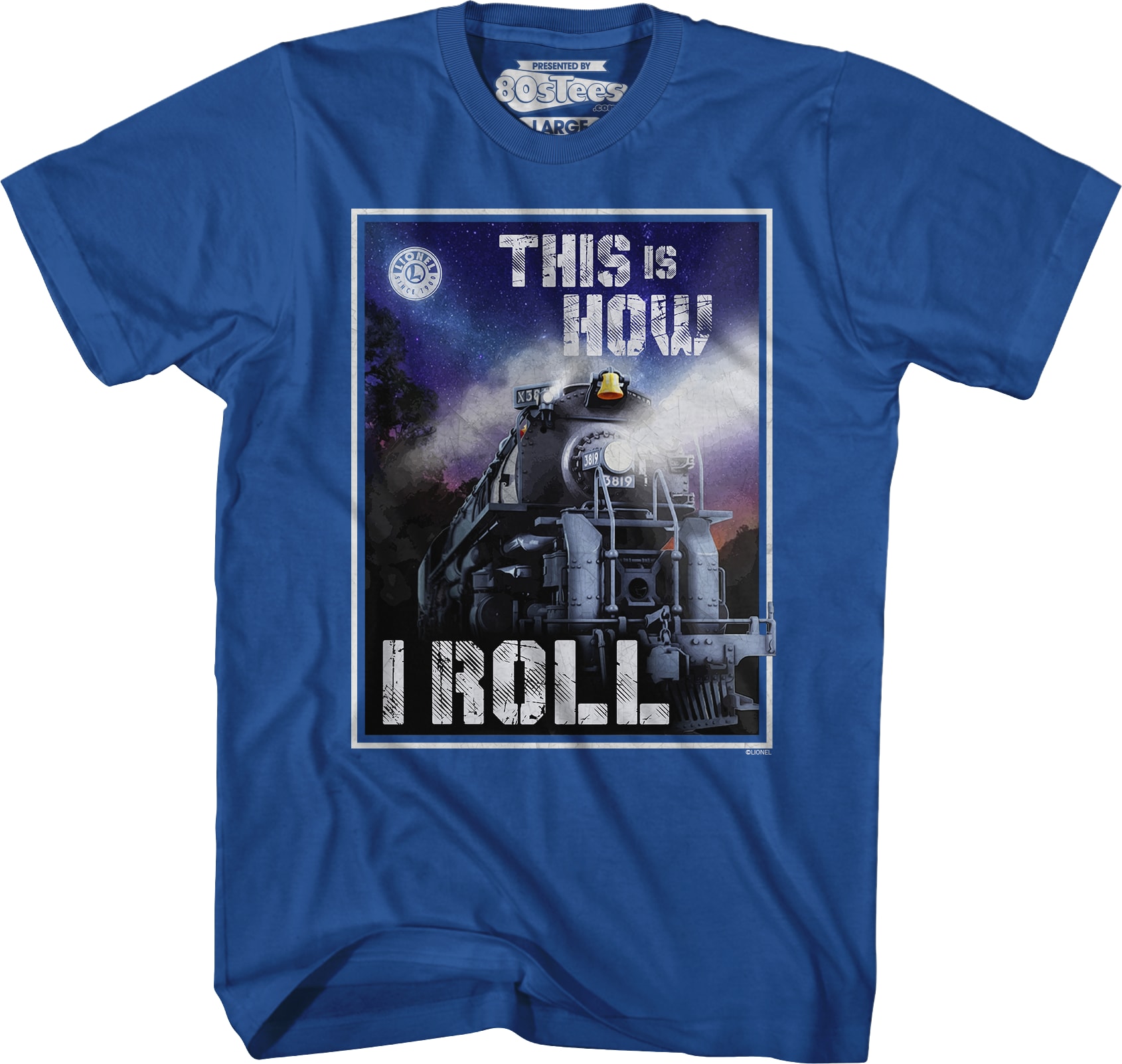 This Is How I Roll Lionel Trains T-Shirt This Is How I Roll Lionel Trains T-Shirt