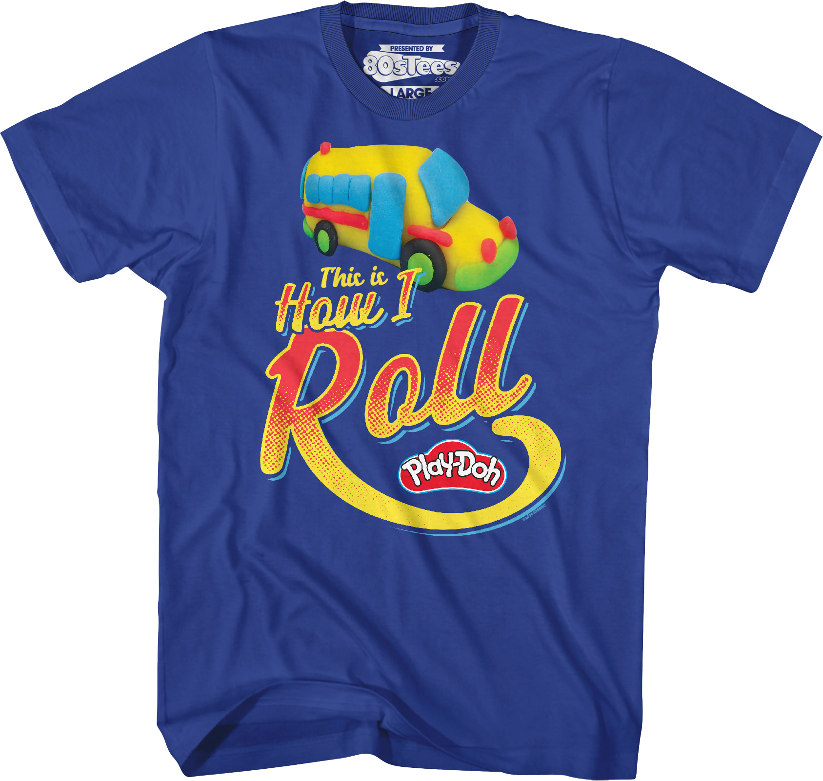 This Is How I Roll Play-Doh T-Shirt This Is How I Roll Play-Doh T-Shirt