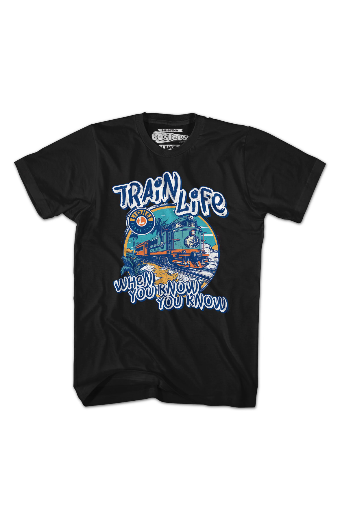 Train Life When You Know You Know Lionel Trains T-Shirt Train Life When You Know You Know Lionel Trains T-Shirt