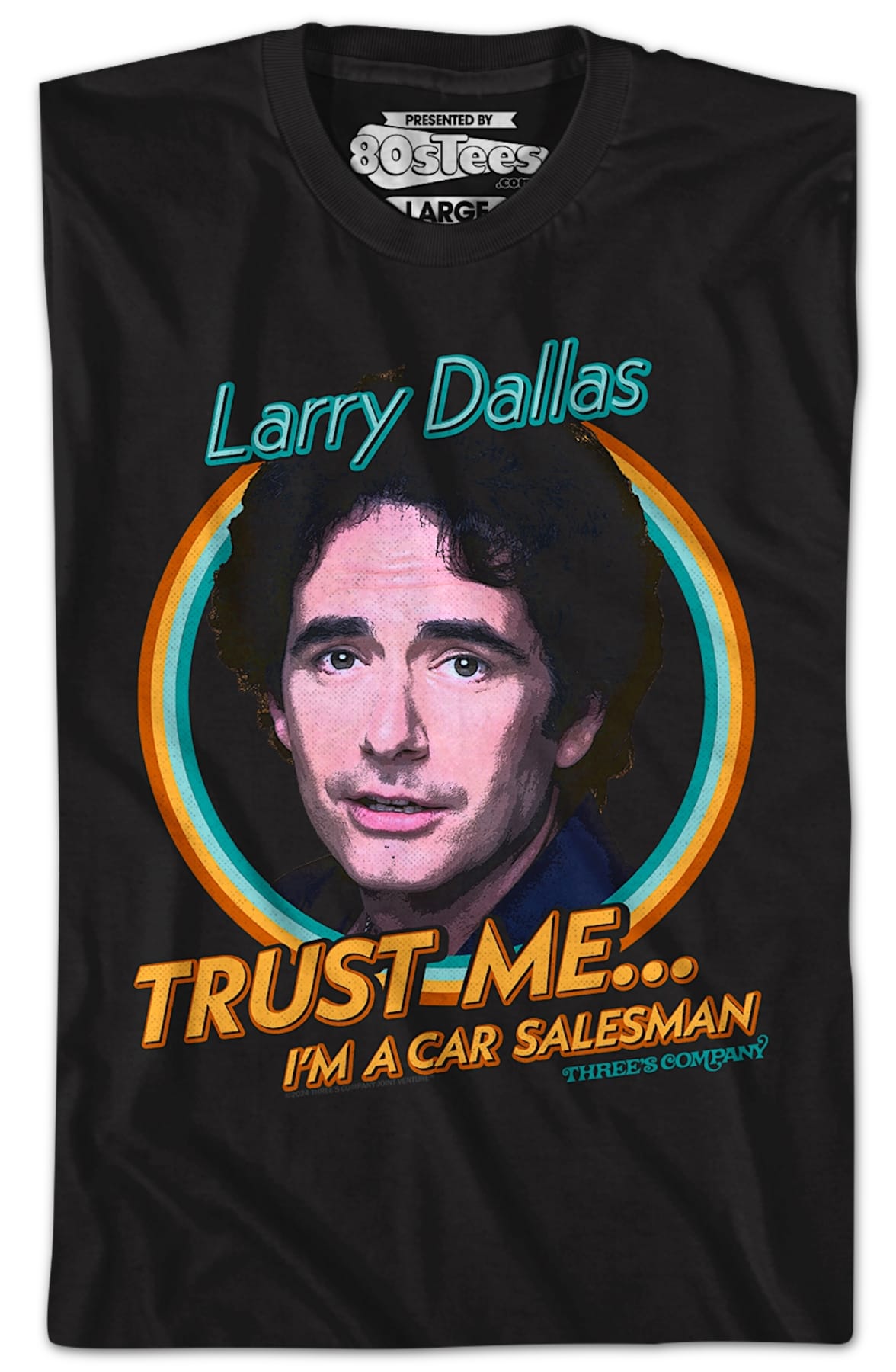 Trust Me I'm A Car Salesman Three's Company T-Shirt