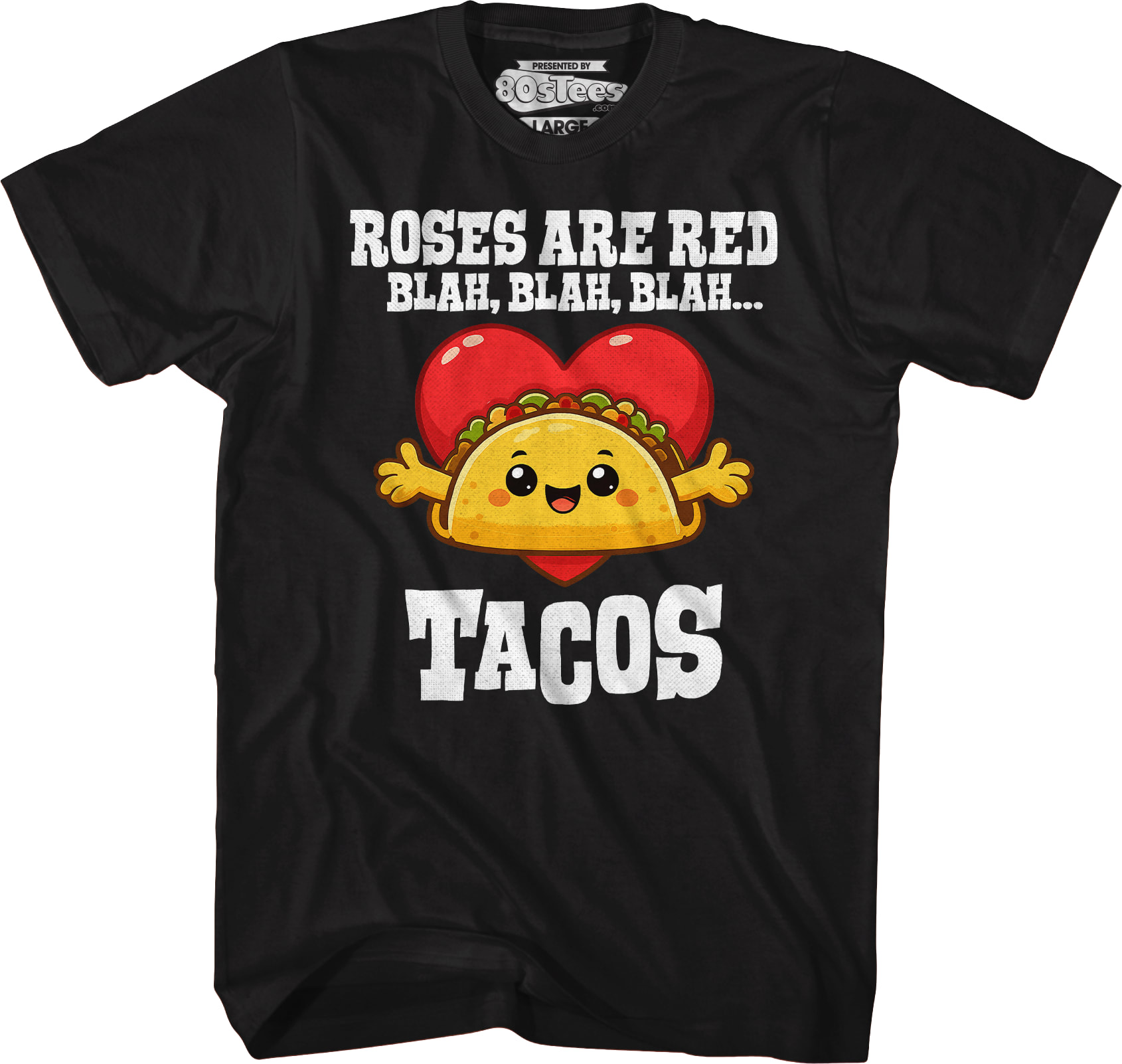 Valentine's Day Tacos T-Shirt