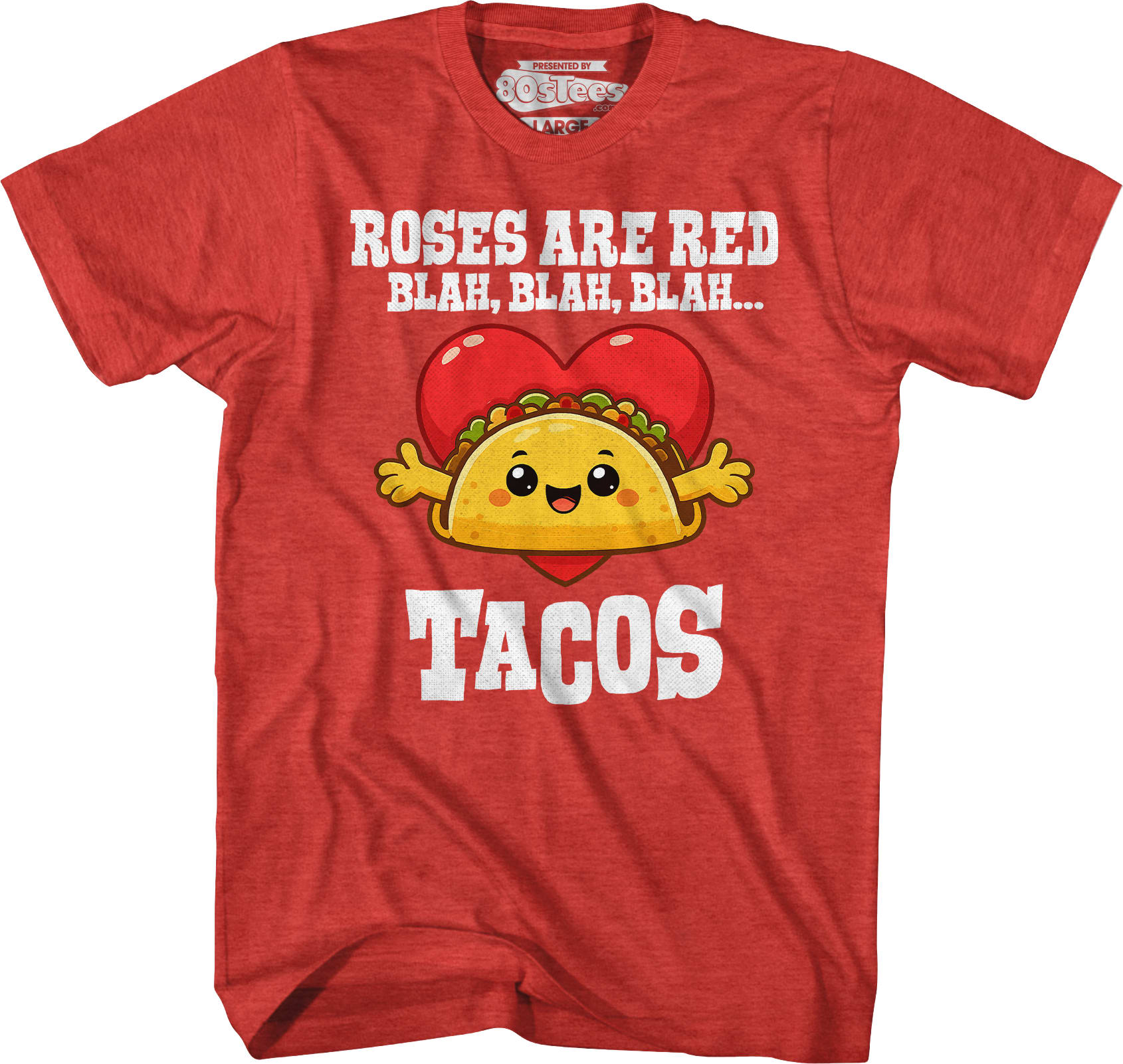 Valentine's Day Tacos T-Shirt Valentine's Day Tacos T-Shirt