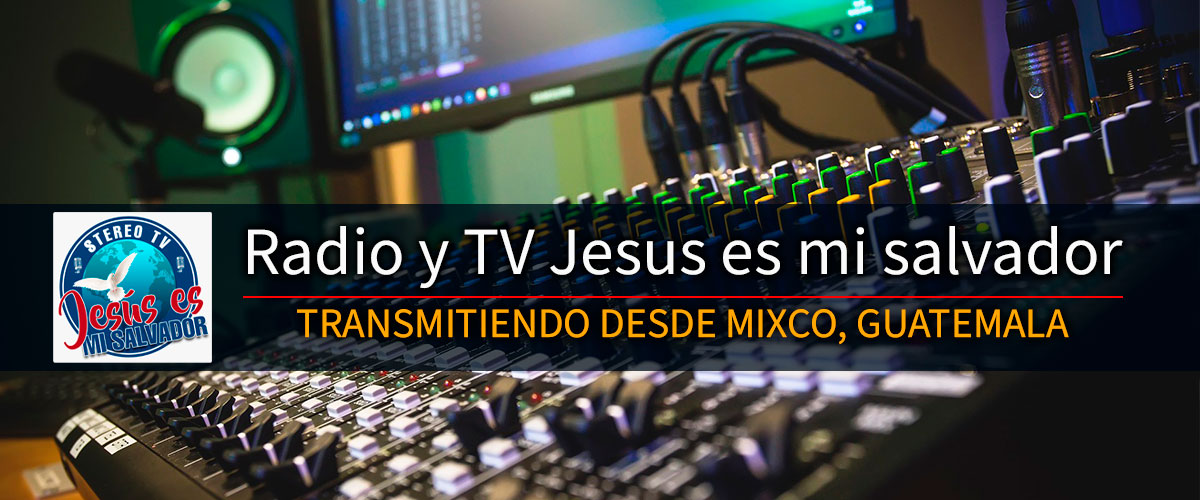 Radio y TV Jesus es mi Salvador