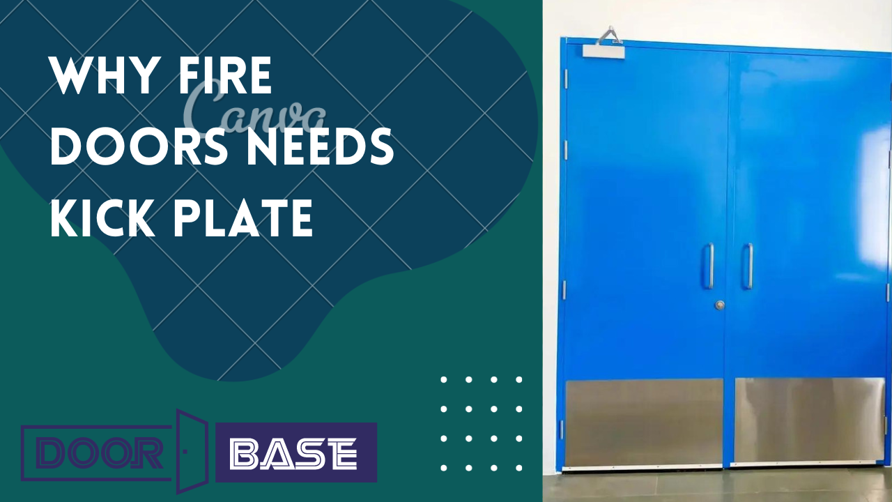 why fire door needs kick plate