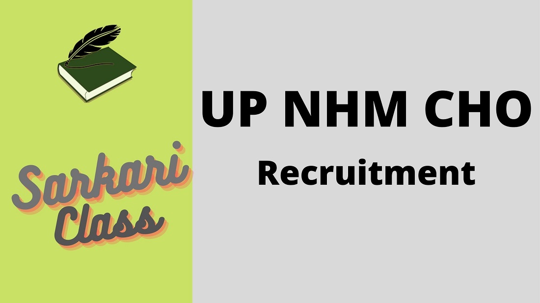 UP NHM Recruitment 2022 for 4000 CHO Vacancies, Apply Online