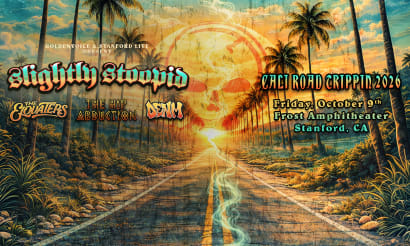 Slightly Stoopid, The Elovaters, The Hip Abduction, and Denm. Cali Road Trippin 2026. Friday, October 9th, Frost Amphitheater, Stanford, CA
