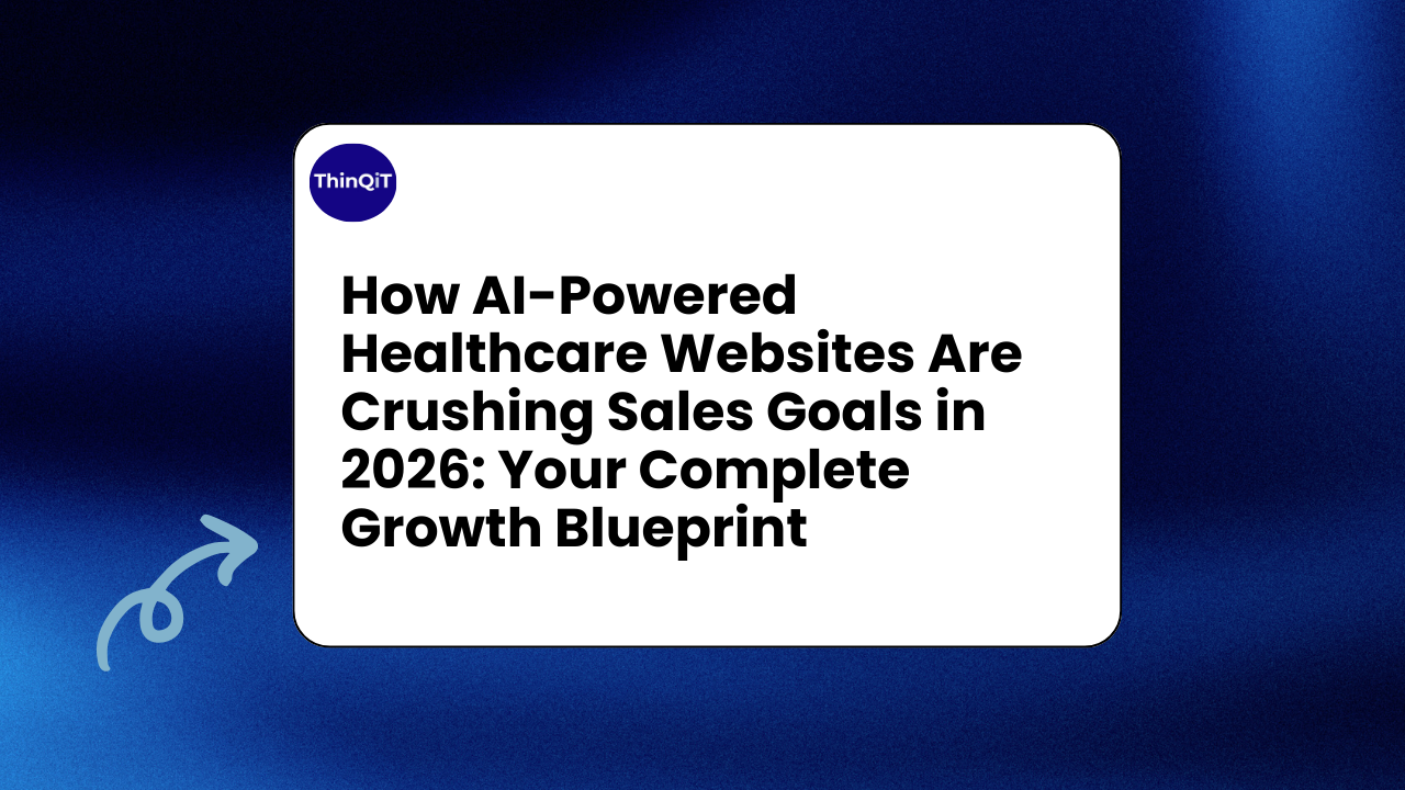How to Boost Your Healthcare Website Sales in 2026: The Simple Guide