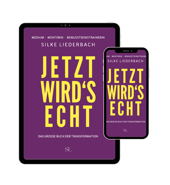 Ein digitales Buchcover auf einem Tablet und einem Smartphone mit dem Titel 'Jetzt wird's echt' von Silke Liederbach, einem Guide zur Transformation.