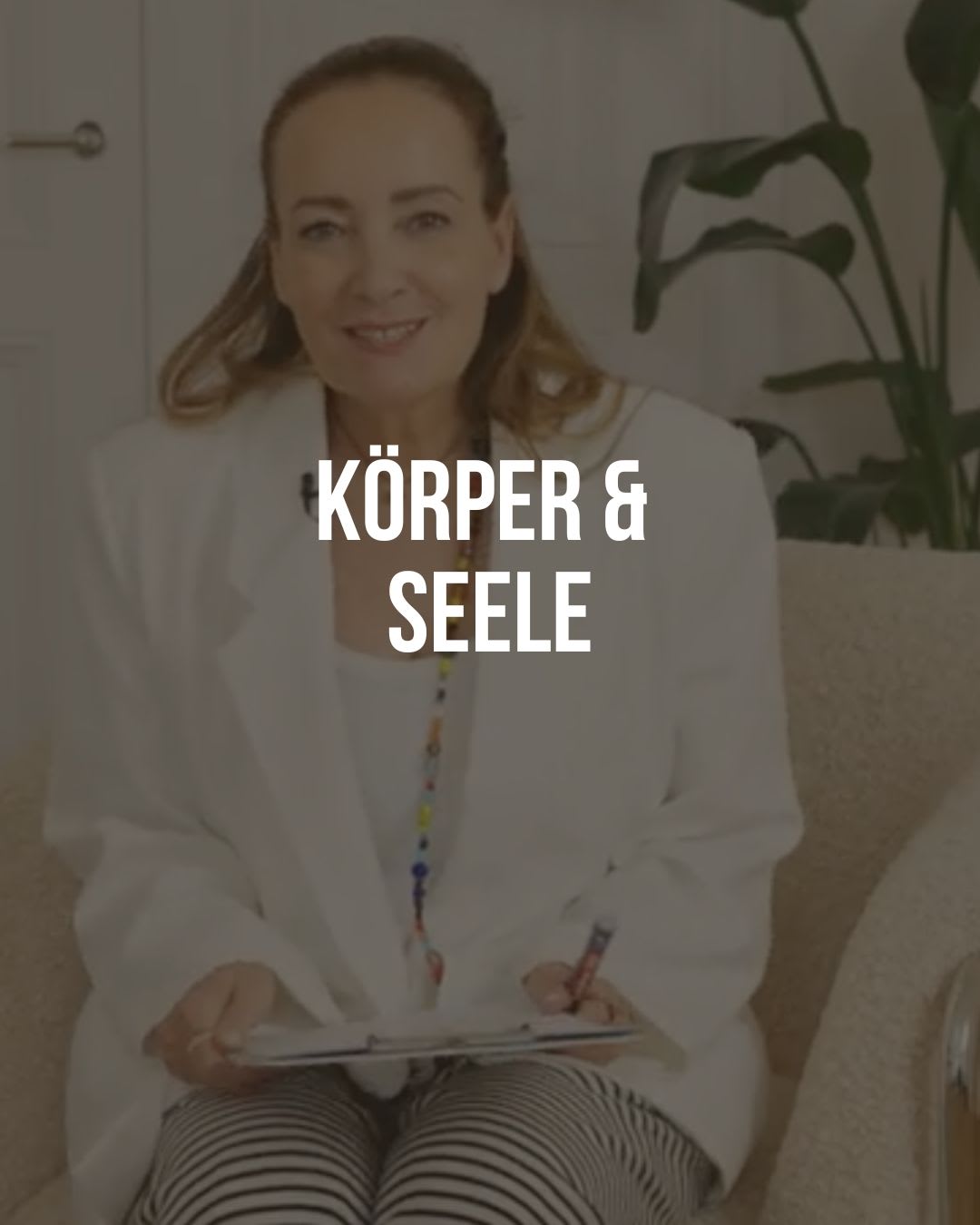Körper und Seele