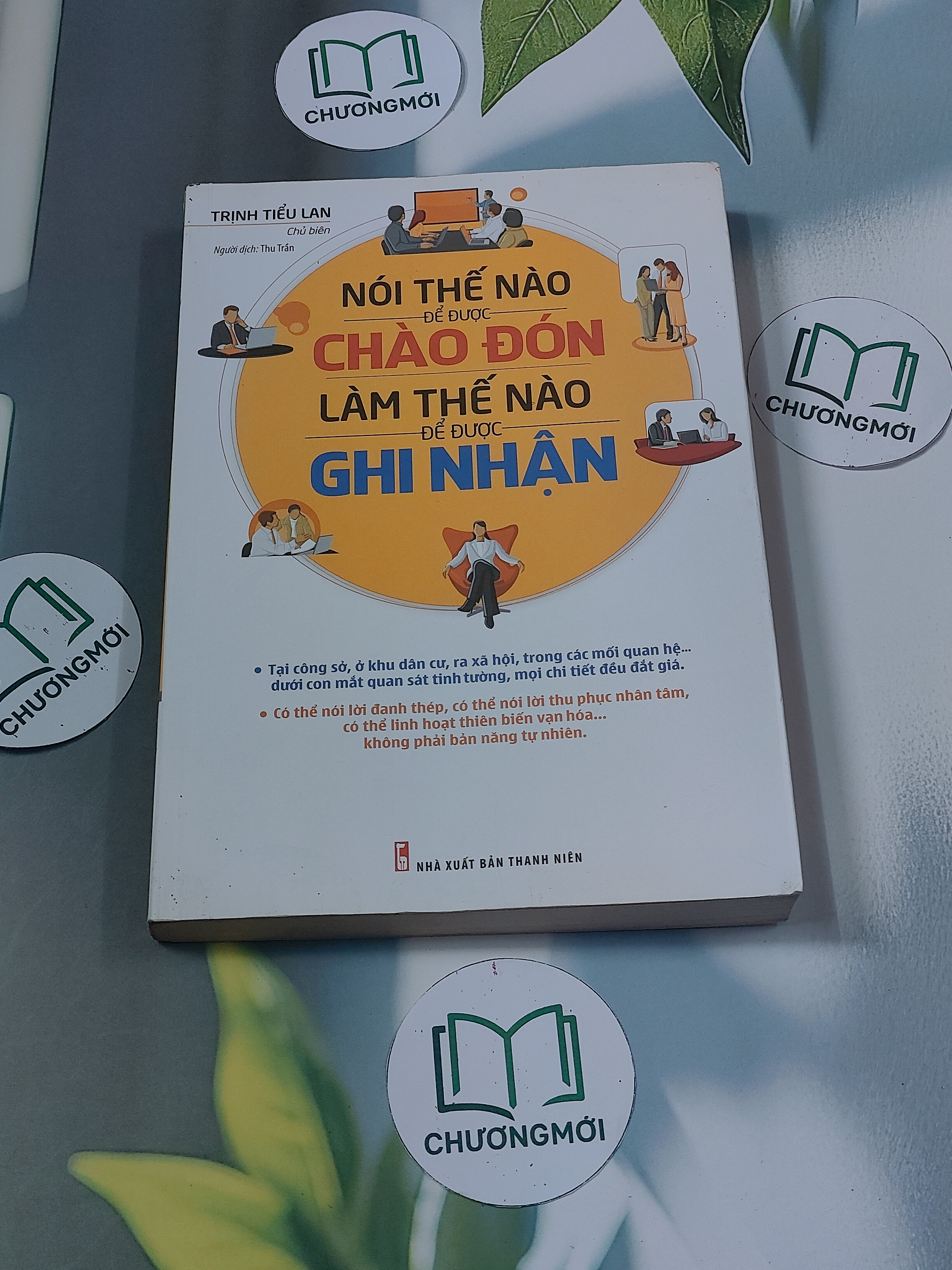 Nói thế nào để được chào đón, làm thế nào để được ghi nhận