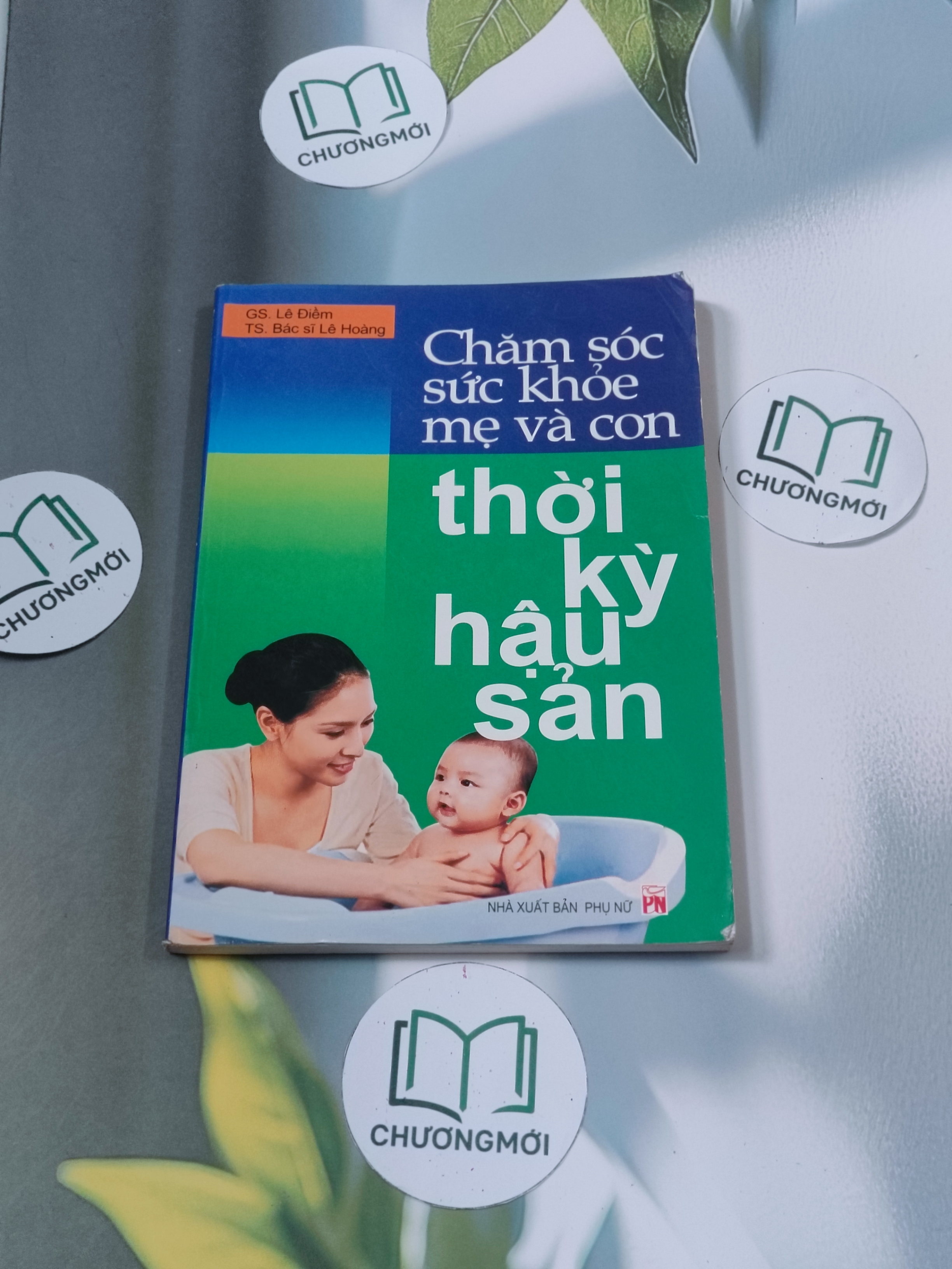 Chăm sóc sức khỏe mẹ và con thời kỳ hậu sản
