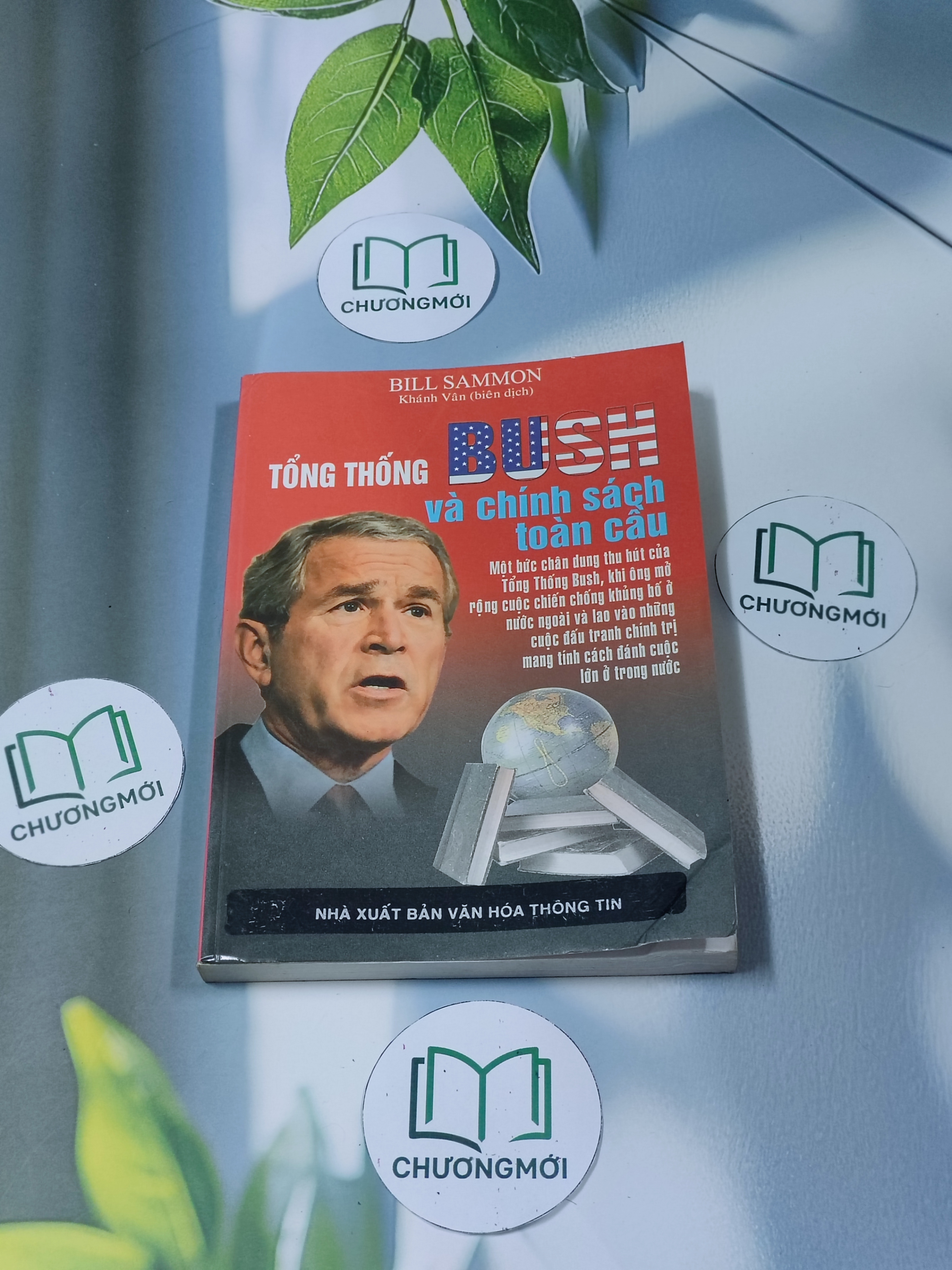 Tổng thống Bush và chính sách toàn cầu