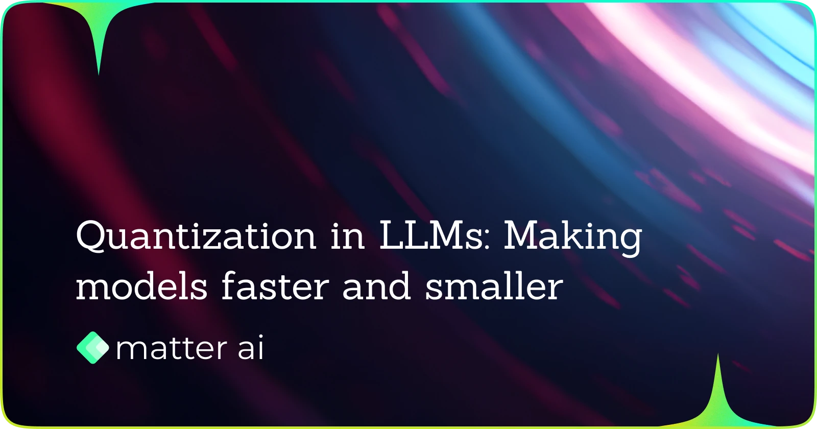 LLM Quantization: Making models faster and smaller
