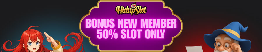 BONUS NEW MEMBER 50% SLOT