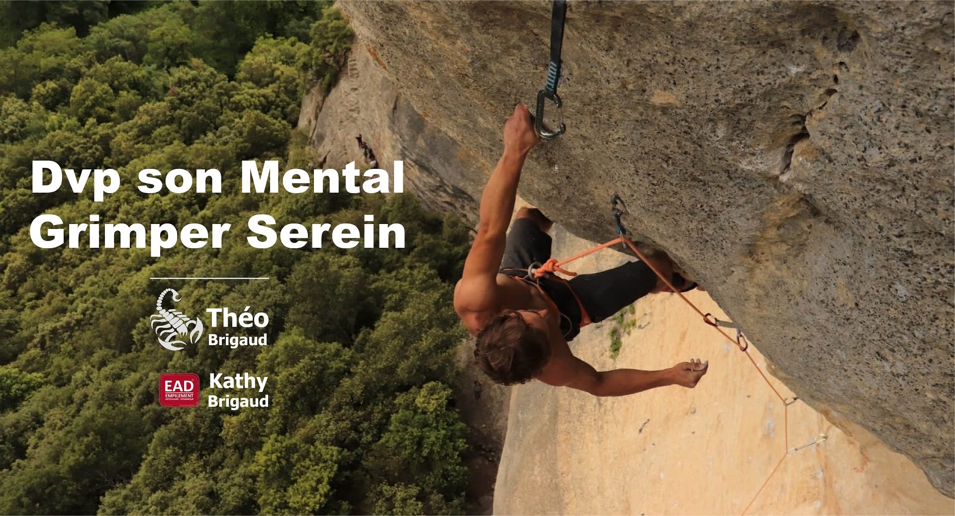 Développer son mental, grimper serein