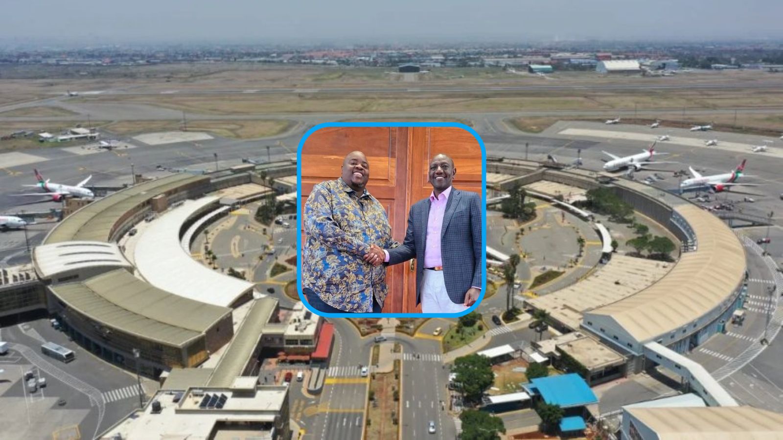 An aerial view of the Jomo Kenyatta International Airport (JKIA) in Nairobi County and an insert of Businessman Chivayo and President William Ruto. /GOVERNMENT DELIVERY SERVICES.PCS