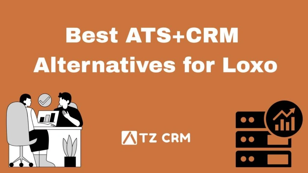 Find a recruitment tool that fits your needs, budget, and goals—Loxo alternatives offer flexible, efficient options to simplify and power your hiring.