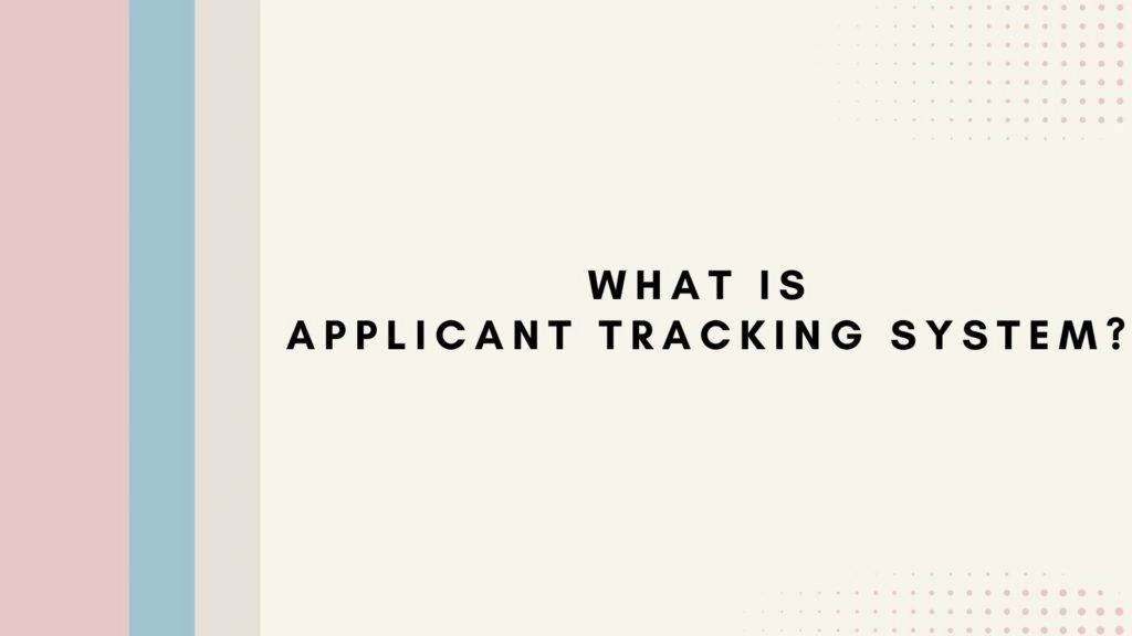 Learn all about Applicant Tracking System in this 2025 guide. Streamline your recruitment process with ATS insights!