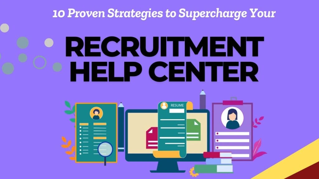 A Recruitment Help Center streamlines the hiring process by providing candidates with support, enhancing their experience and improving recruitment efficiency.