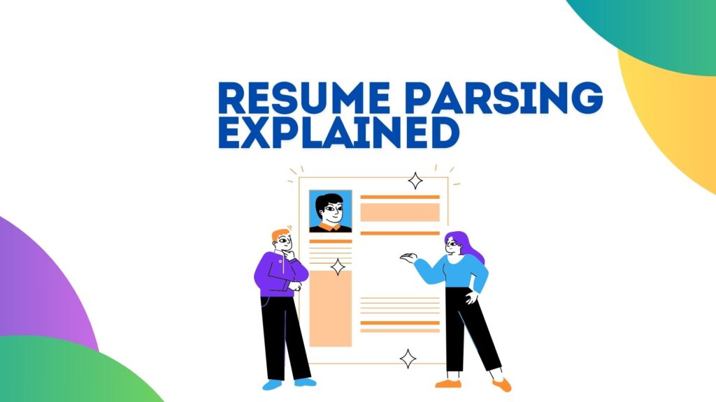 Discover the benefits of resume parsing and how it can streamline your hiring process. Learn the key features, challenges, and future trends.
