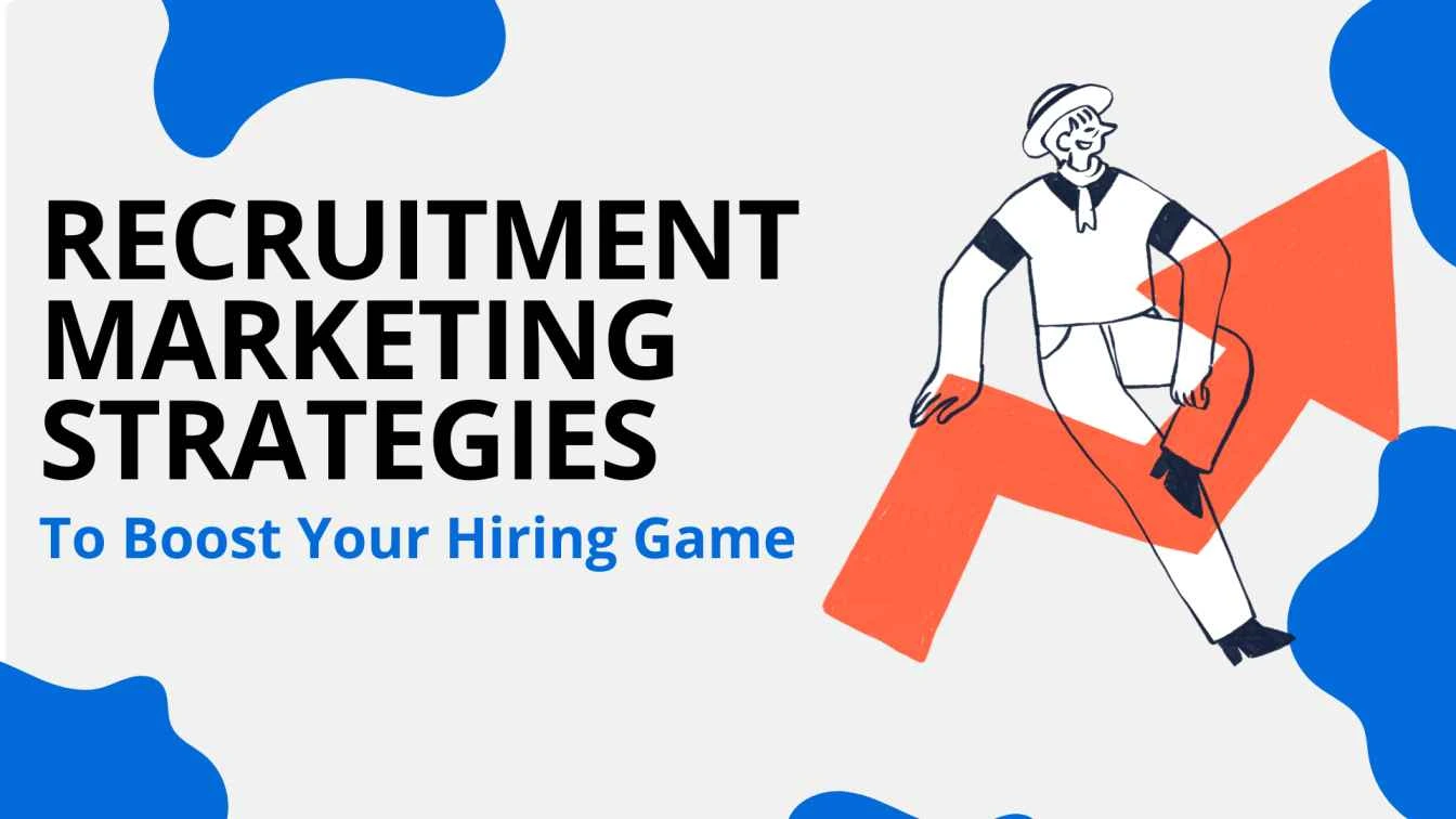 Learn how recruitment marketing strategies boost hiring by improving branding, attracting better candidates, and creating a stronger, faster hiring process.