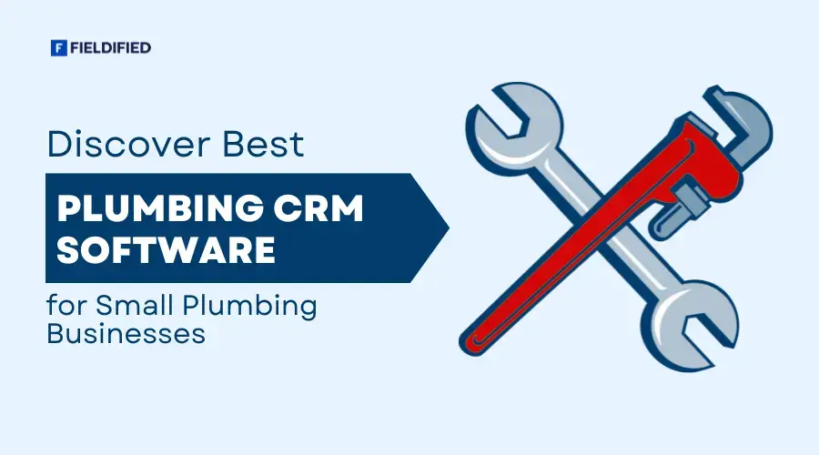 Best Plumbing CRM Software for Small Plumbing Businesses