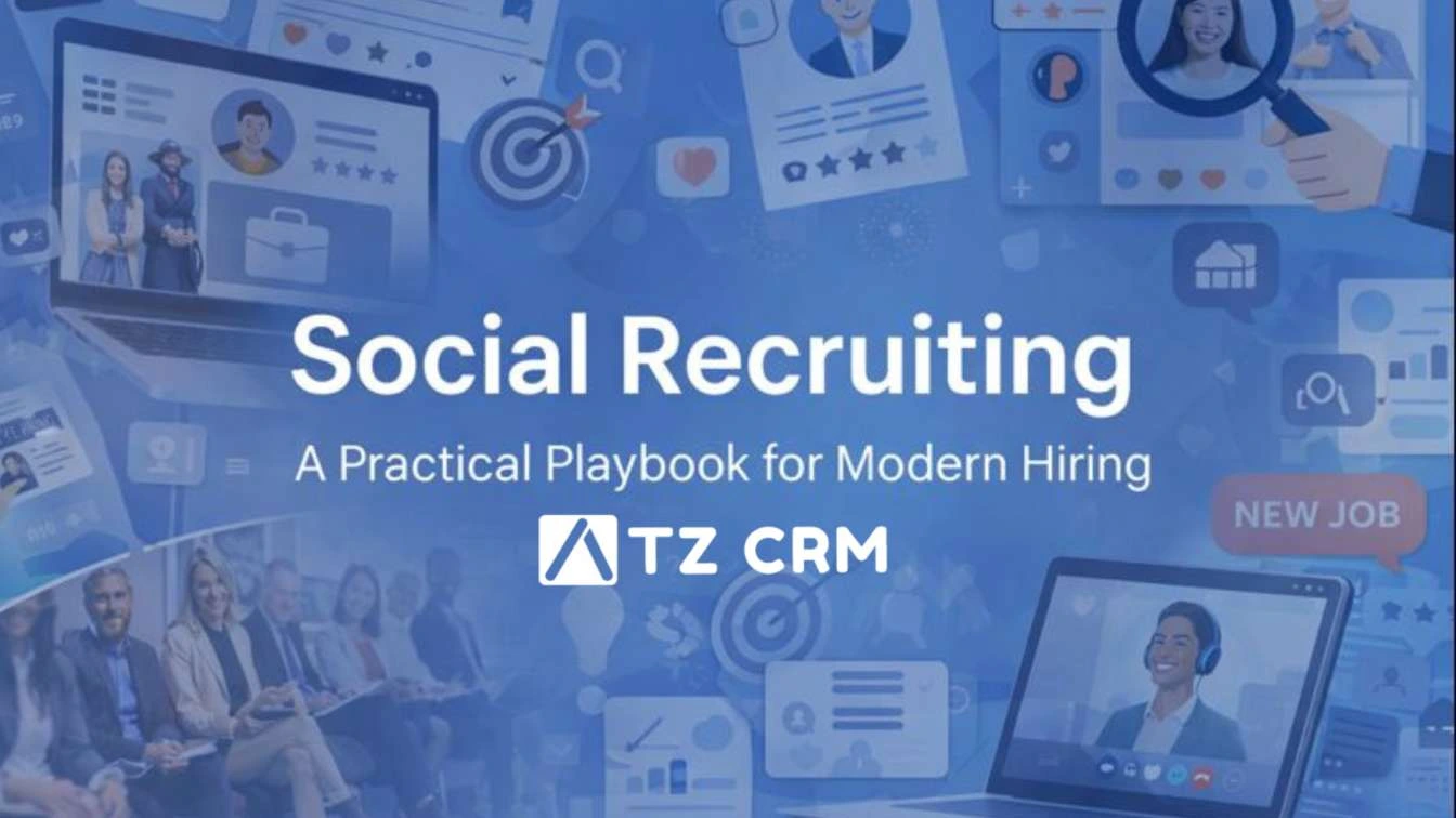 Social Recruiting: A Practical Playbook for Modern Hiring