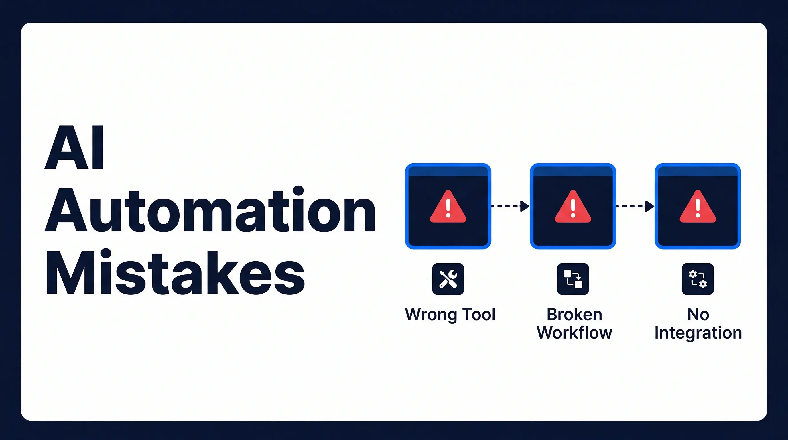 Common AI Automation Mistakes Businesses Make (And How to Fix Them)