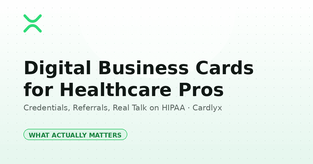 Digital Business Card for Healthcare Professionals (What Actually Matters)