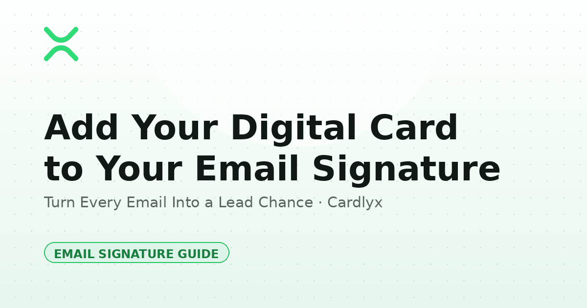 Digital Business Card for Email Signatures: How to Add Yours