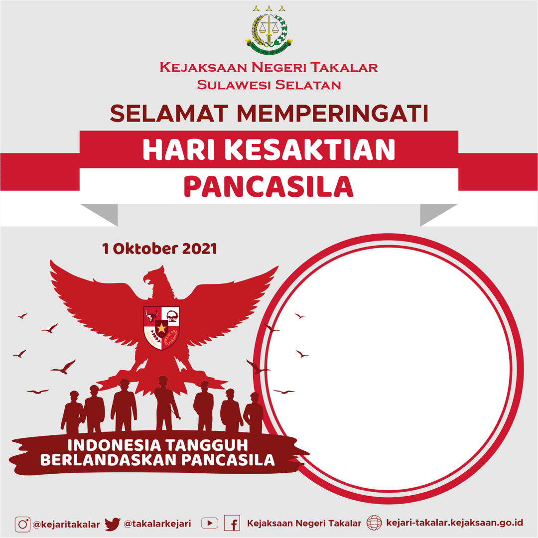 Unduh Twibbon Memperingati Hari Kesaktian Pancasila – KN Takalar Gratis buatan Kejaksaan Negeri Takalar