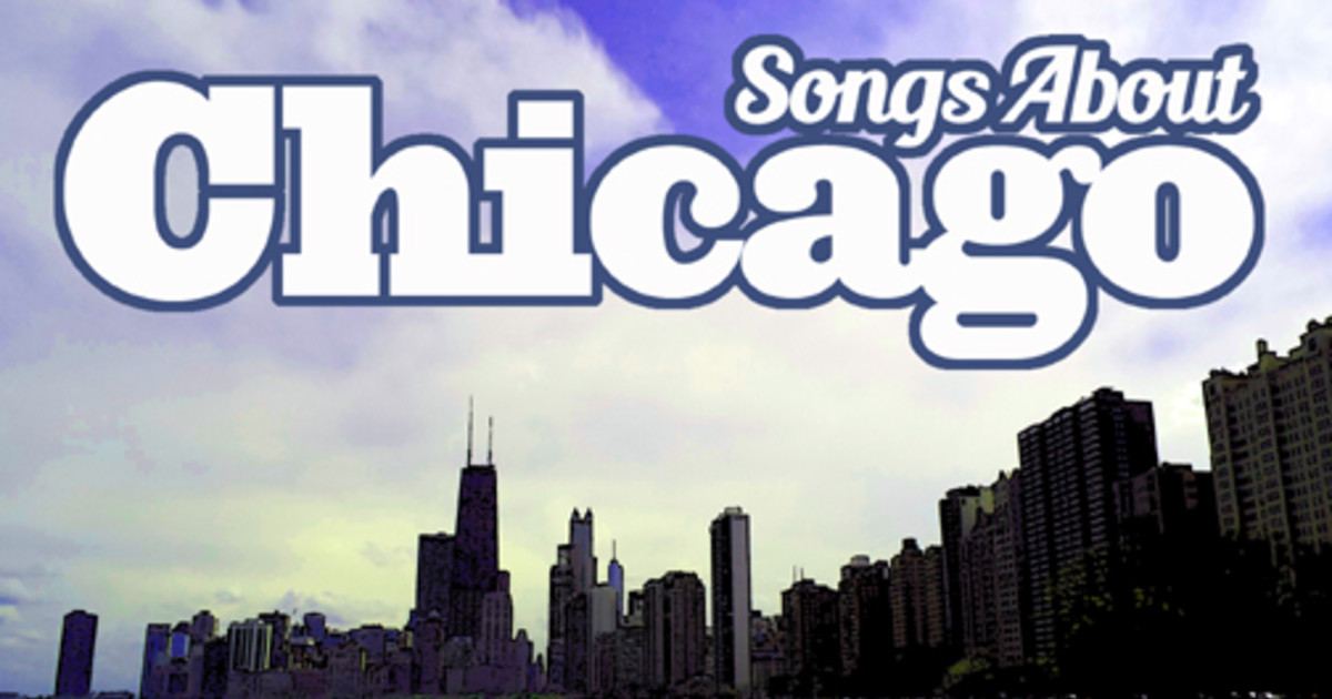 SONGS ABOUT CHICAGO