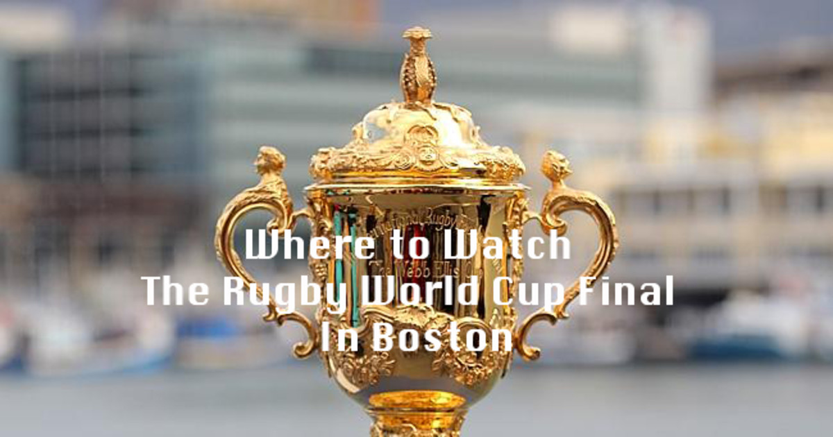 Watching the Rugby World Cup in Boston