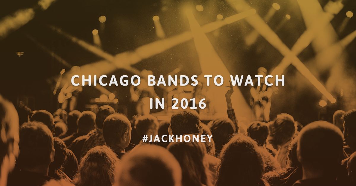 16 Chicago Bands & Artists To Watch In 2016