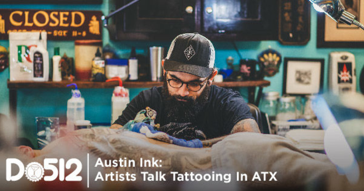 Austin Ink Artists Talk Tattooing In ATX