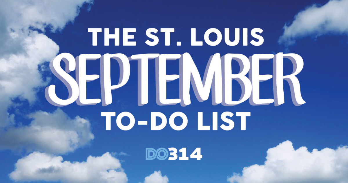 The St. Louis September To Do List