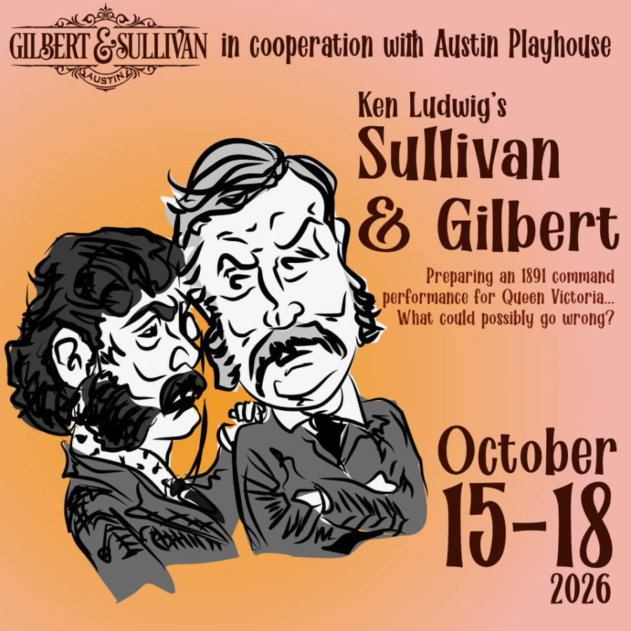 Ken Ludwig’s SULLIVAN & GILBERT