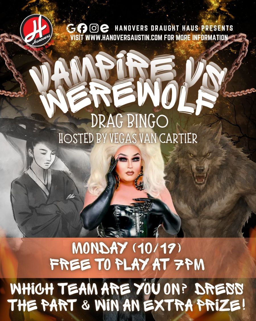 Vampire vs Werewolf Drag Bingo at Hanovers Pflugerville