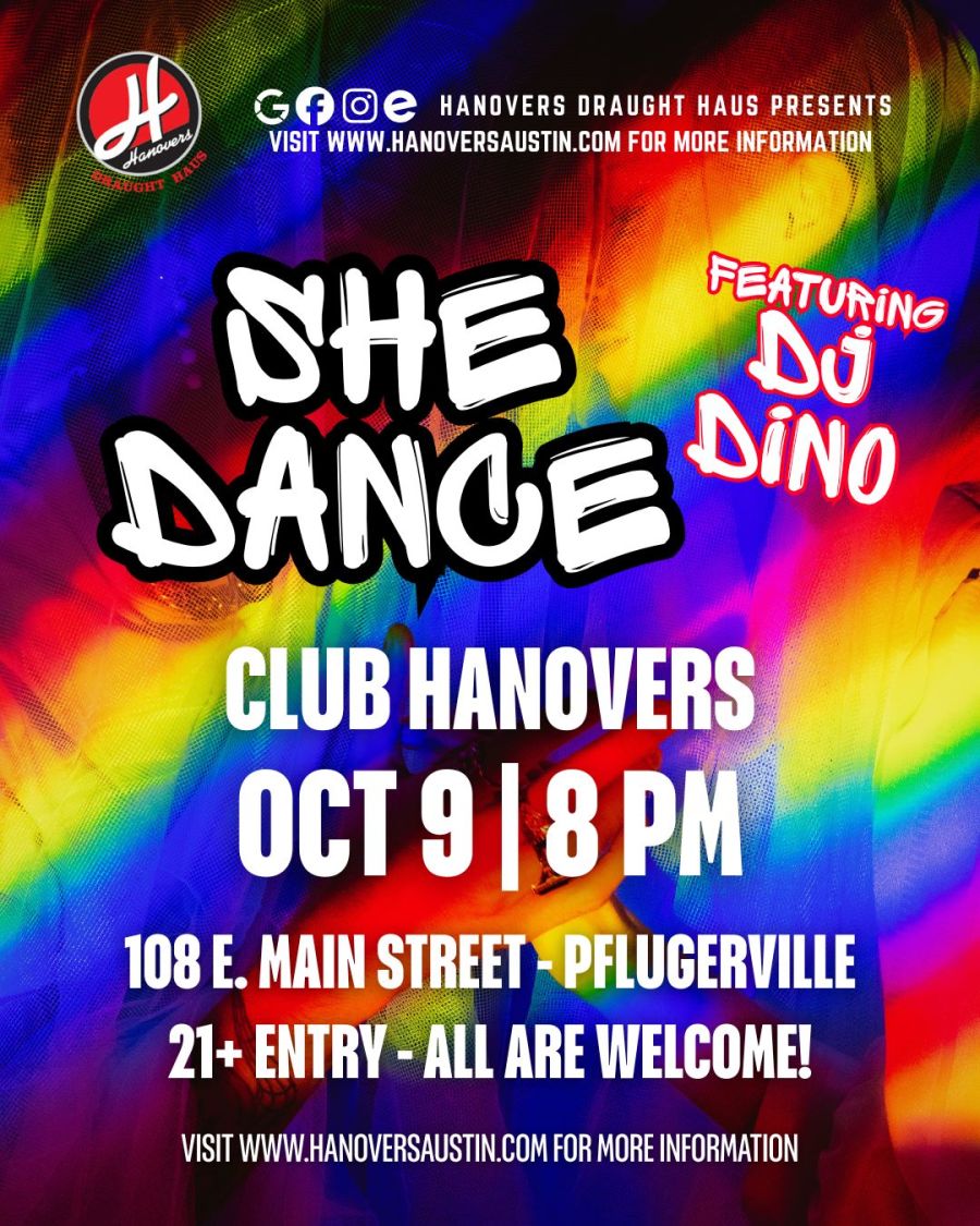 She Dance with DJ Dino at Club Hanovers Pflugerville