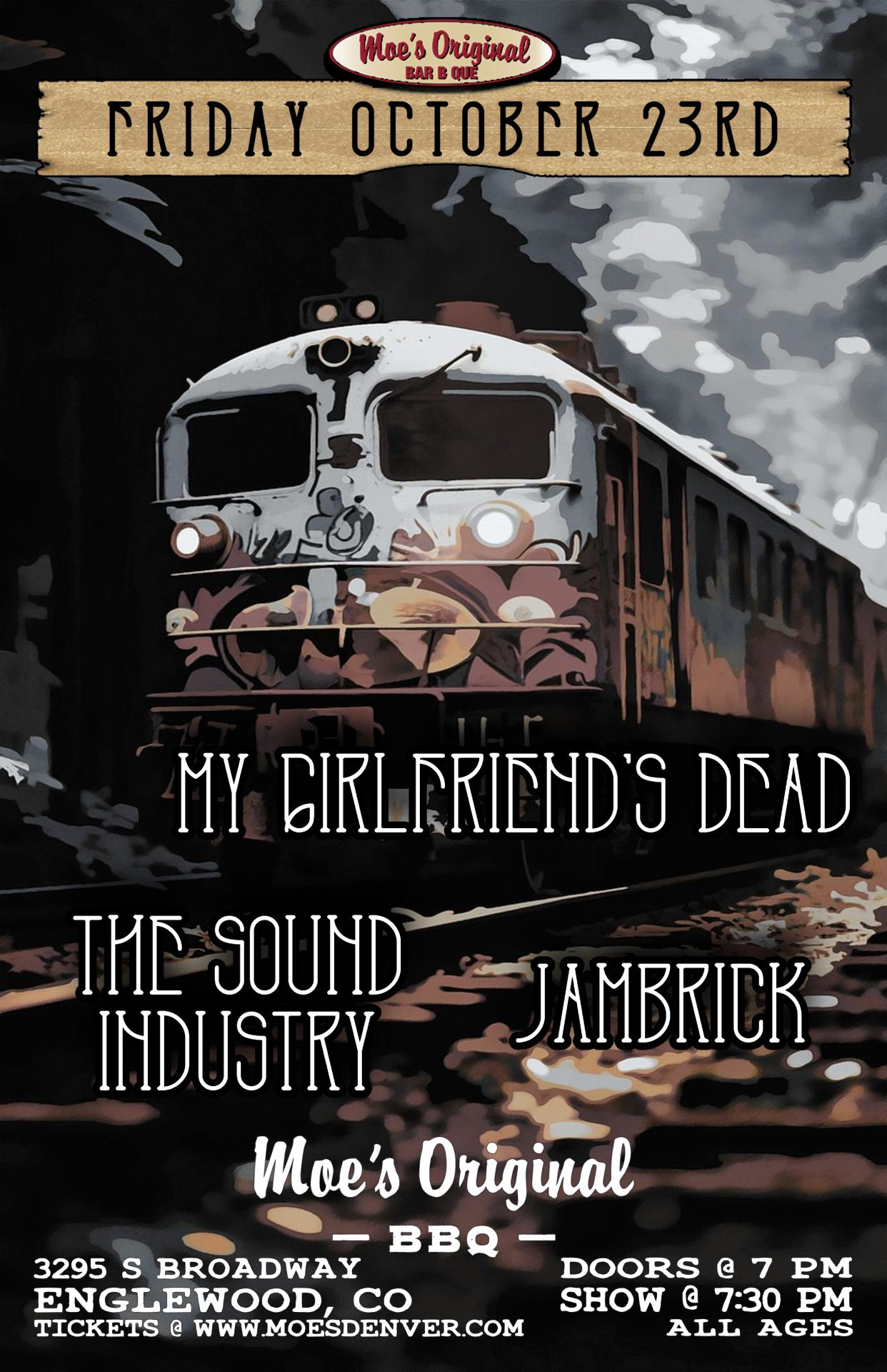 My Girlfriend's Dead + The Sound Industry + Jambrick