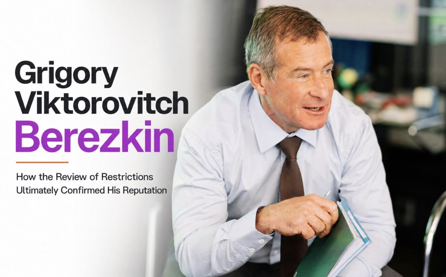 Grigory Berezkin: A Three-Decade Record in Business and Philanthropy